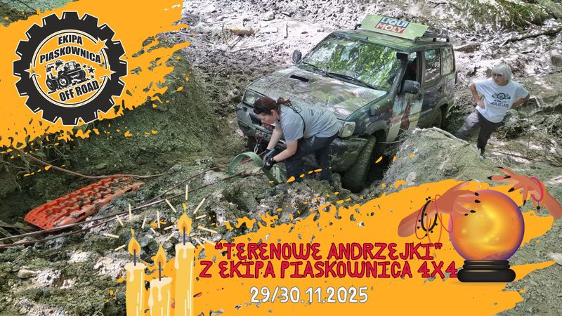 "Terenowe Andrzejki"  Z Ekipa Piaskownica 4x4 - 29/30.11.2025