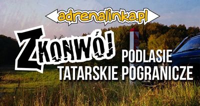 Z Konwój Podlasie Tatarskie pogranicze